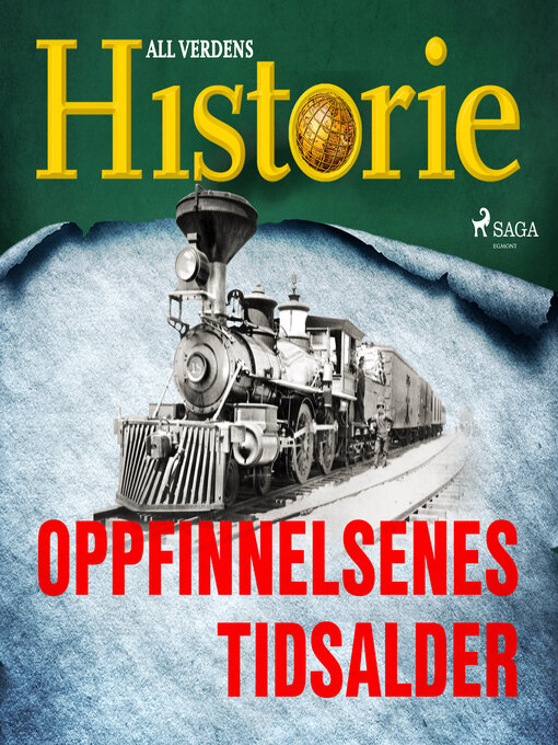 Title details for Oppfinnelsenes tidsalder by All Verdens Historie - Available
